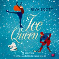 Ice Queen - Agata Skórska, Adrian Kowarzyk, Riva Scott