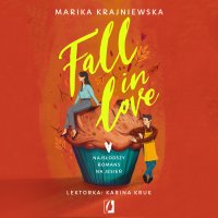 Fall in love - Marika Krajniewska