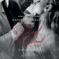 Blood from Blood. Vito - Katarzyna Małecka, Milena Staszuk