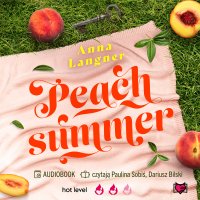 Peach Summer - Anna Langner, Dariusz Bilski, Paulina Sobiś