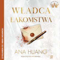 Władca łakomstwa - Monika Chrzanowska, Marcin Stec, Ana Huang
