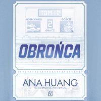 Obrońca - Iga Wiśniewska, Liliana May, Tomasz Mechowicki, Ana Huang