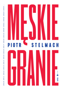 Męskie Granie - 