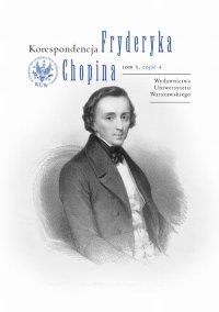 Korespondencja Fryderyka Chopina. Tom 3. Część 4 - Zbigniew Skowron, Zofia Helman, Hanna Wróblewska-Straus