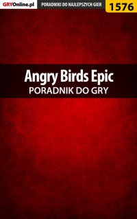 Angry Birds Epic - poradnik do gry - 