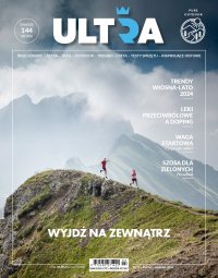 ULTRA. Dalej niż maraton 02/2024 - Opracowanie zbiorowe 