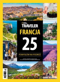 National Geographic Traveler Extra 3/2025 - Opracowanie zbiorowe 