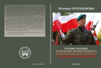 Wojsko Polskie w systemie bezpieczeństwa Rzeczypospolitej Polskiej w okresie transformacji - Wiesław Otwinowski