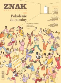 Miesięcznik ZNAK 856 (09/2026). Pokolenie dopaminy - Opracowanie zbiorowe 