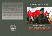 Wojsko Polskie w systemie bezpieczeństwa Rzeczypospolitej Polskiej w okresie transformacji - Wiesław Otwinowski