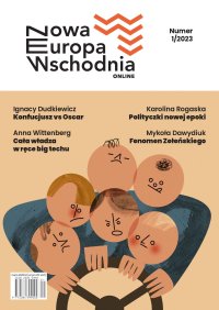 Nowa Europa Wschodnia online 1/2023 - Jarosław Kociszewski, Jarosław Kociszewski, Jarosław Kociszewski
