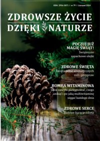 Zdrowsze Życie Dzięki Naturze 79 (listopad) / 2024 - Opracowanie zbiorowe 