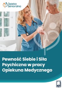 Pewność siebie i siła psychiczna w pracy pielęgniarki i pielęgniarza - Kinga Klejment 