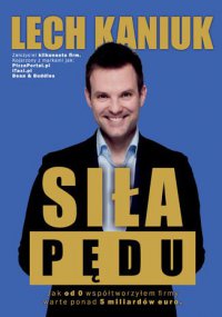 Siła Pędu - Lech Kaniuk