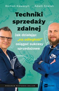 Techniki sprzedaży zdalnej - Adam Szaran, Roman Kawszyn