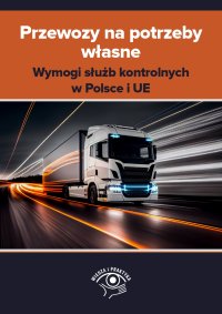 Przewozy na potrzeby własne - Opracowanie zbiorowe 