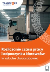 Rozliczanie czasu pracy i odpoczynku kierowców w załodze dwuosobowej - Adam Janus