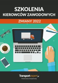 Szkolenia kierowców - zmiany w 2022 - Opracowanie zbiorowe , praca zbiorowa