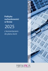 Polityka rachunkowości 2025 - 