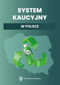System kaucyjny w Polsce - Opracowanie zbiorowe 