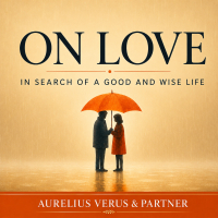 On Love. In Search of a Good and Wise Life - Opracowanie zbiorowe , Lektor AI, Aureliusz Verus 