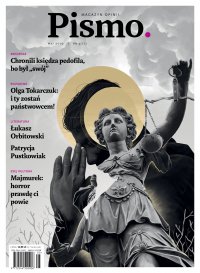 Pismo. Magazyn Opinii 05/2019 - Łukasz Orbitowski