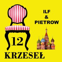Dwanaście krzeseł - Jan Marczewski, Ilia Ilf, Eugeniusz Pietrow