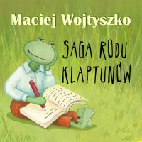 Saga rodu Klaptunów - Maciej Wojtyszko, Artur Ziajkiewicz